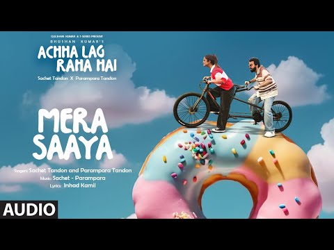 Mera Saaya (Full Audio) — watch video