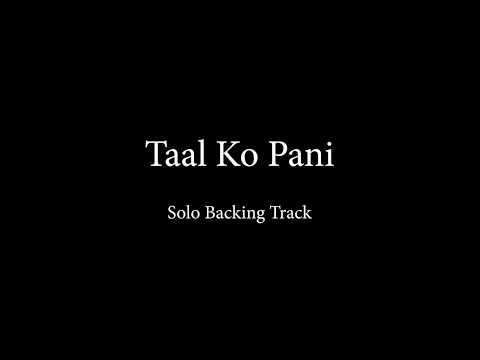 Taal Ko Pani | Guitar Solo Backing Track | Nepathya