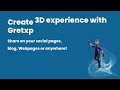 How to create 3d experience