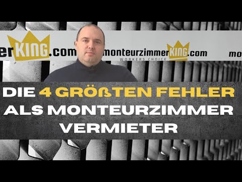 DIE 4 GRÖßTEN FEHLER ALS MONTEURZIMMER VERMIETER