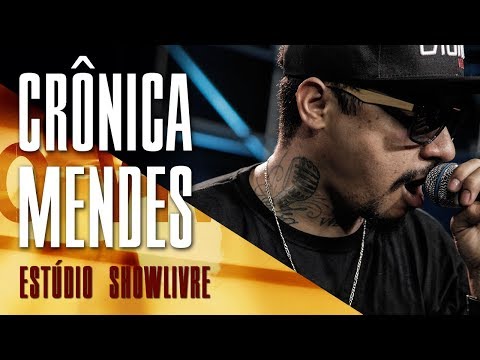 "Castelo/Brinquedo/Lobo mau" - Crônica Mendes no Estúdio Showlivre 2017