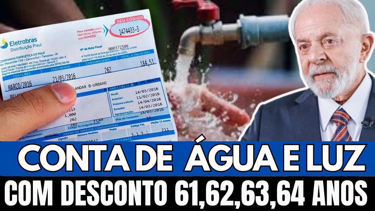IDOSO COM 60,61,62,63,64+ TEM DIREITO A PAGAR MENOS NA CONTA DE ÁGUA E LUZ!