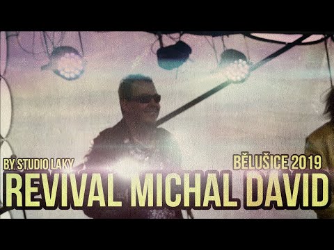 Revival Michal David  - Bělušice 20.07.2019 záznam koncertu