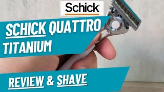 Schick Quattro Titanium Razor Review - A Good Mild Value Option