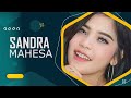 SANDRA MAHESA KEMBANG GULA BINTANG MUSIC PRODUCTIONS CANTILAN SIGONG 01 December 2023