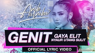 Download lagu ANIK ARNIKA - GENIT [ Gaya Elit Nyaur Utang Sulit ]  LYRIC VIDEO mp3