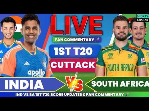 🔴Ind vs Sa 1st T20 2025 | India vs South Africa Live Cricket Score & Fan Commentary
