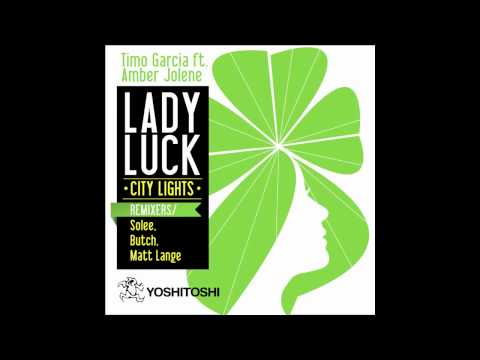Timo Garcia ft. Amber Jolene - Lady Luck (City Lights) [Promo Edit]