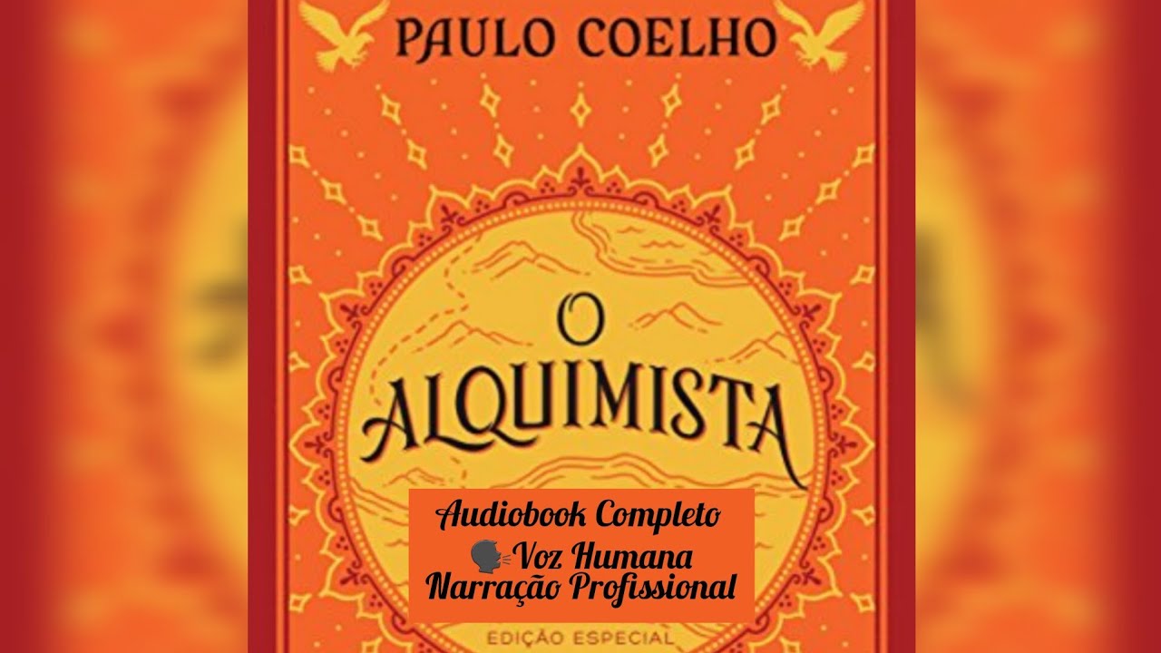 O Alquimista - Audiobook Completo!!