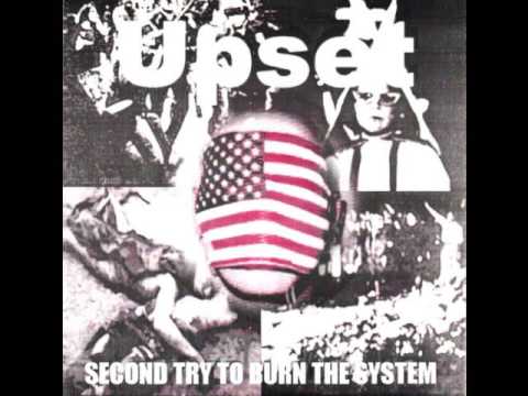 Upset - Second Try to Burn the System 7" (full)