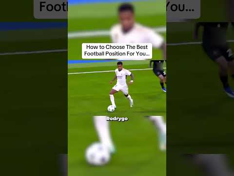 How to Choose The Best Football Position For You…