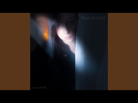 Wer du bist