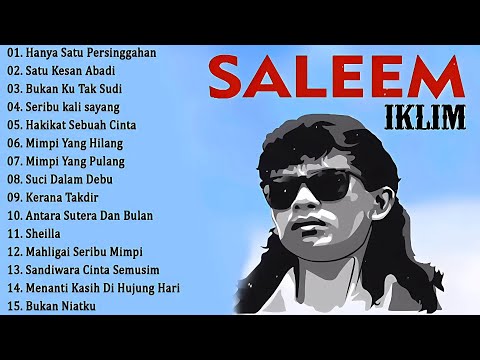 Full Album Saleem Iklim - Lagu Malaysia Lama Populer