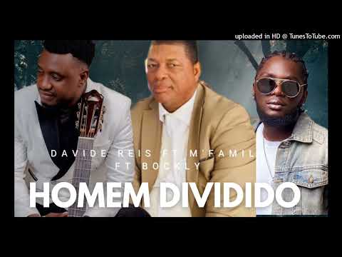 David Reis Ft Bokly Ft MFamily - Homem dividido ( Mpro Music Studio 2020)