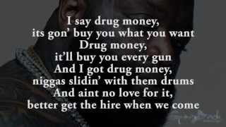 Rick Ross Ft. Meek Mill, Future -- Drug Money (Remix) [Lyrics on Screen]