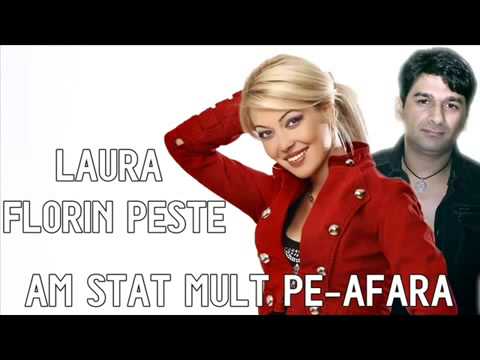 LAURA SI FLORIN PESTE - Am Stat Pe Afara