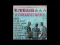 I've Been Trying - Impressions - 1965
