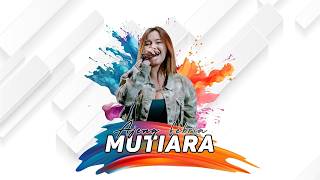 Download lagu Ajeng Febria - Mutiara || Ijjoo Pro Music Live Bersih Desa Campursari mp3