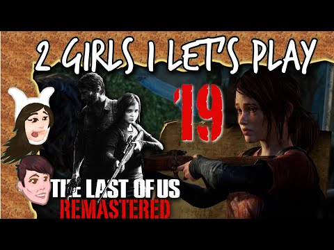 2 Girls 1 Let's Play - THE LAST OF US REMASTERED Part 19: Ellie's Got a Gun