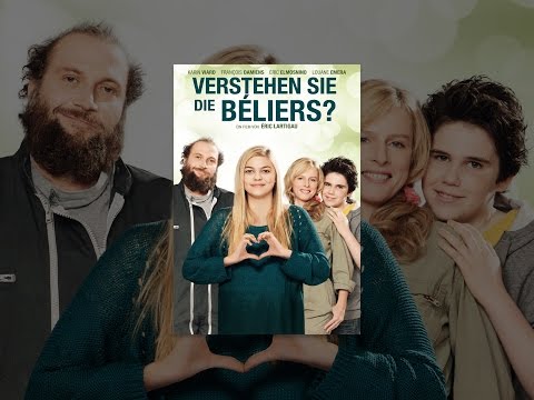 Verstehen Sie die Béliers?