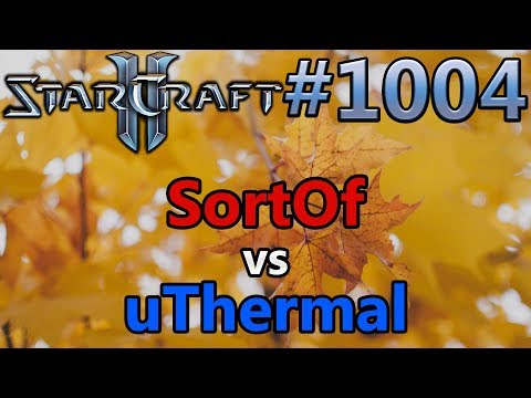 StarCraft 2 - Replay-Cast #1004 - SortOf (Z) vs uThermal (T) - WCS Fall 2019 [Deutsch]
