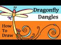 Dragonfly Dangles - How To Draw