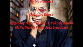 Herbie Hancock - Dolphine Dance - Jan. 3, 1987
