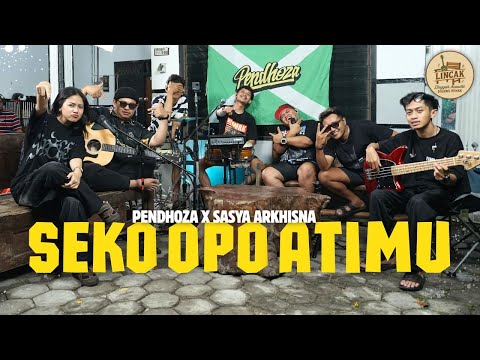 SEKO OPO ATIMU - PENDHOZA ft. SASYA ARKHISNA (LIVE MUSIC LINCAK)