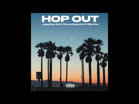 Jugg Boy Ant "Hop Out" FlameGang Uzi & Zilla Roc (Official Audio)