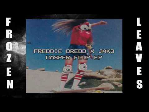 ✢Freddie Dredd & Jak3 - Summa✢ ✢Frozen Leaves✢