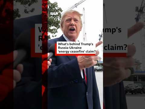 What's behind Trump's Russia-Ukraine 'energy ceasefire' claim? #BBCNews #Putin #Zelensky