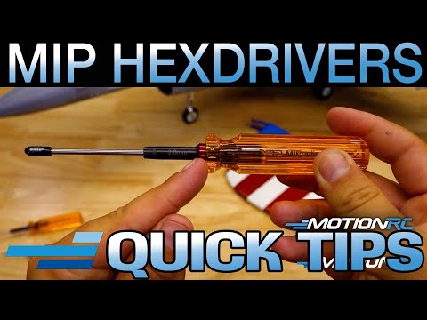 MIP Hexdriver Sets | Quick Tips | Motion RC