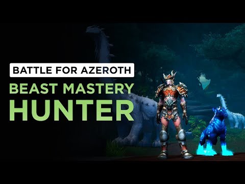 Beast Mastery Hunter | WoW: Battle for Azeroth - Alpha [1st Pass]