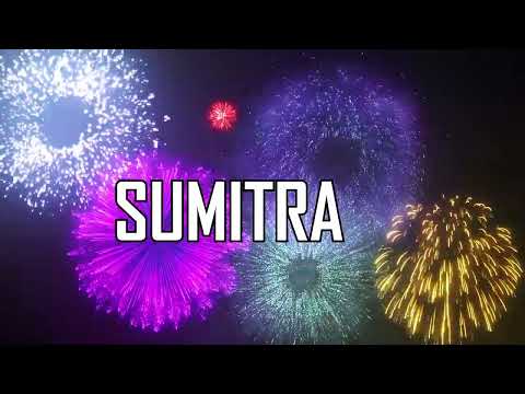 ♪♪  HAPPY BIRTHDAY SUMITRA    ♪♪