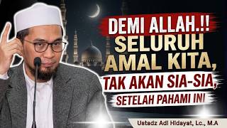 Download lagu ALL YOUR DEEDS WILL NOT BE IN VAIN⁉️IF YOU ALREADY UNDERSTAND THIS || Ust. Adi Hidayat, Lc., M.A. mp3