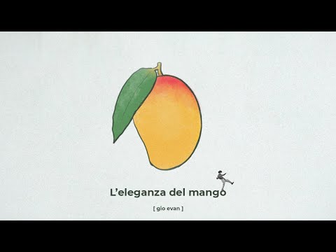 Gio Evan - L'eleganza del mango (Lyric Video)