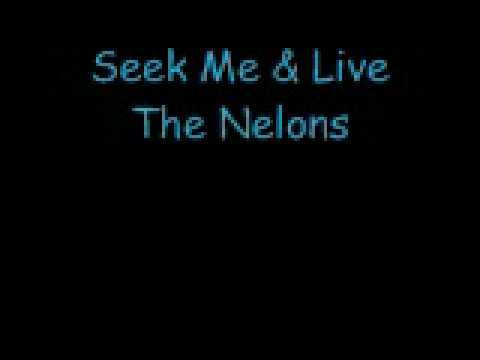 Seek Me & Live -The Nelons
