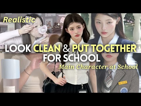 How to Always Look Clean and Put Together at School | School Glow Up Guide
