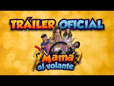 Tráiler Mamá al volante 2019