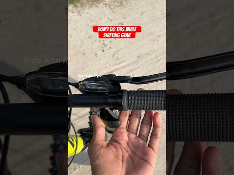Don&rsquo;t❌ do This While Shifting Gear on Gear Cycle #mtb #bicycle #cycling #shorts