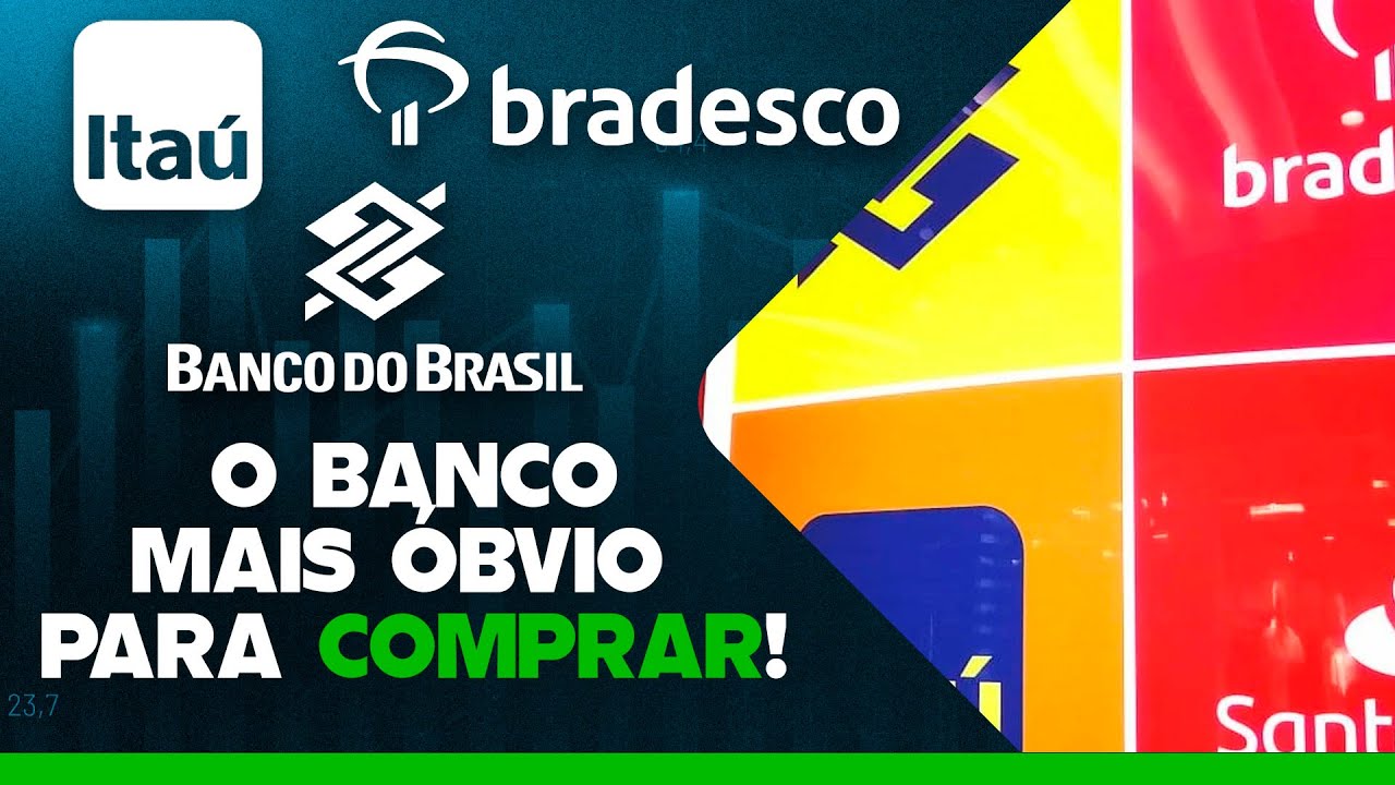 GRANDES BANCOS: QUAL É O MAIS ÓBVIO E BARATO PARA APORTAR HOJE? BBAS3 SANB11 BBDC4 ITUB4