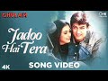 ​Jadoo Hai Tera Full Song Ghulam Aamir Khan Rani Mukerji 4K Video