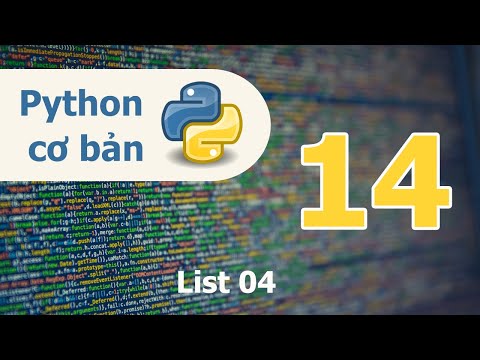 Lập trình Python cơ bản Bài 14 List 04