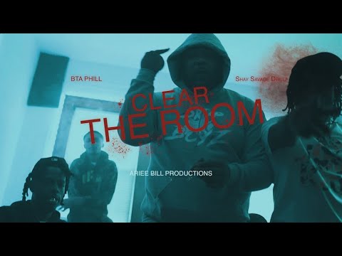 BTA Phill ft. SHAY SAVAGE DRILLA - "Clear The Room" (Official Music Video)