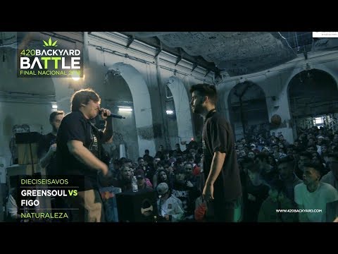 GREENSOUL vs FIGO. 16vos NACIONAL. 420 Backyard Battle 2018