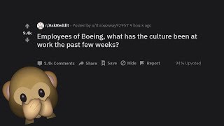 Boeing Employees Report on Current Working Conditions (r/AskReddit)