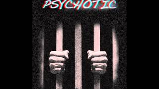 Psychotic- Athena May