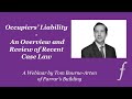 Occupiers' Liability: Overview and Review of Relevant Case Law - A Webinar by Farrar's Building