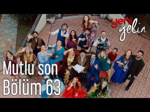 Yeni Gelin 63. Bölüm - Mutlu Son