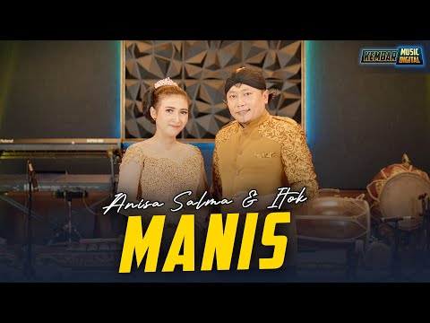 MANIS - Anisa Salma feat. Itok - Kembar Campursari Sragenan ( Official Music Video )
